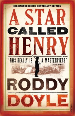 Star Called Henry 2016 9781784704490 Front Cover