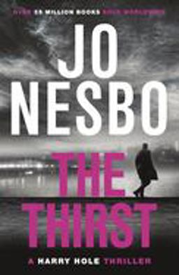 Thirst The Gripping Sunday Times #1 Bestseller  9781784705091 Front Cover