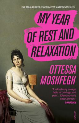 My Year of Rest and Relaxation Tiktok Made Me Buy It!  9781784707422 Front Cover