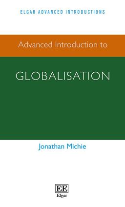 Advanced Introduction to Globalisation Advanced Introduction to Globalisation