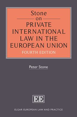 Stone on Private International Law in the European Union,