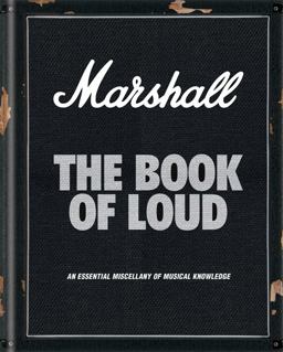 Marshall: the Book of Loud  9781784722258 Front Cover