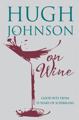 Hugh Johnson on Wine  9781784722623 Front Cover