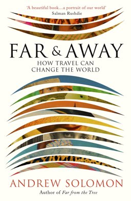Far and Away Reporting from the Brink of Change: Seven Continents, Twenty-Five Years  9781784740115 Front Cover