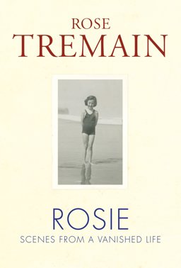 Rosie Scenes from a Vanished Life  9781784742270 Front Cover