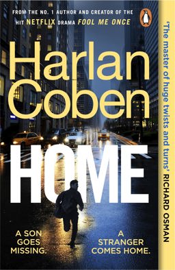 Home From the #1 Bestselling Creator of the Hit Netflix Series the Stranger  9781784751135 Front Cover