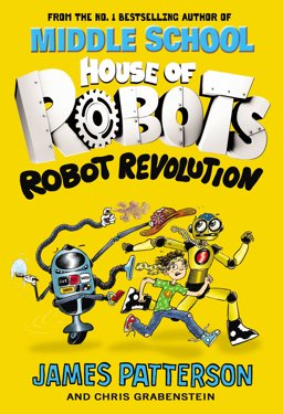 House of Robots: Robot Revolution  9781784754259 Front Cover