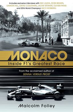 Monaco Inside F1's Greatest Race  9781784755720 Front Cover