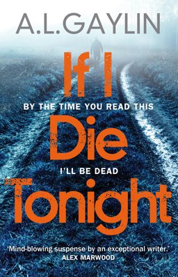 If I Die Tonight 2017 9781784756208 Front Cover
