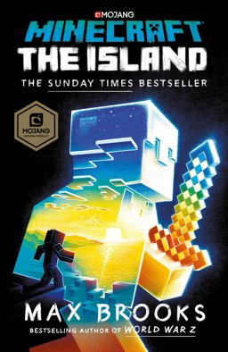 Minecraft: the Island An Official Minecraft Novel  9781784758653 Front Cover