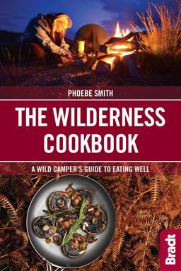 The Wilderness Cookbook The Wilderness Cookbook