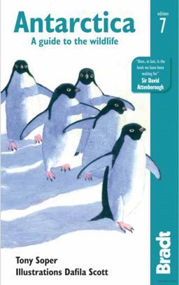 Antarctica A Guide to the Wildlife 7th 9781784770914 Front Cover