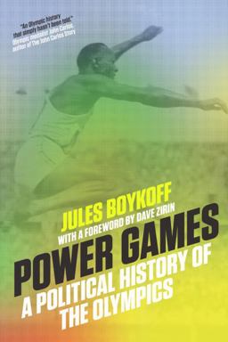Power Games A Political History of the Olympics  9781784780722 Front Cover