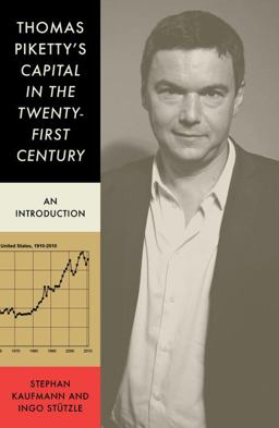 Thomas Piketty's Capital in the Twenty-First Century An Introduction  9781784786144 Front Cover