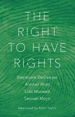 The Right to Have Rights:  9781784787547 Front Cover