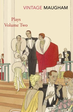 Plays Volume Two (W. Somerset Maugham)