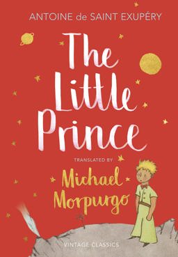 Little Prince A New Translation by Michael Morpurgo  9781784874179 Front Cover