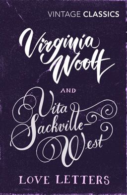 Love Letters: Vita and Virginia  9781784876722 Front Cover