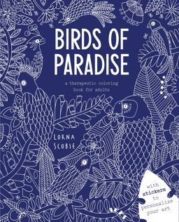 Birds of Paradise A Therapeutic Coloring Book for Adults  9781784880675 Front Cover