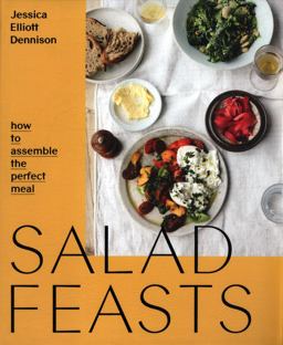 Salad Feasts How to Assemble the Perfect Meal  9781784881641 Front Cover