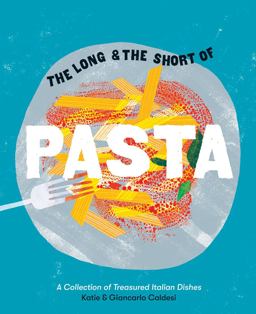 Long and the Short of Pasta  9781784881696 Front Cover