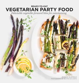 Vegetarian Party Food Delectable Vegetable-Forward Bites for Entertaining  9781784881856 Front Cover