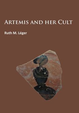 Artemis and Her Cult  9781784915506 Front Cover