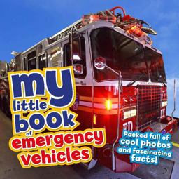 My Little Book of... Emergency Vehicles
