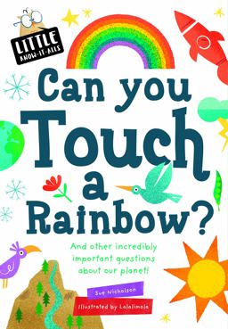 Can You Touch a Rainbow?