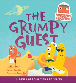 Monsters' Nonsense: the Grumpy Guest (Level 5) Practise Phonics with Non-Words - Level 5  9781784939748 Front Cover