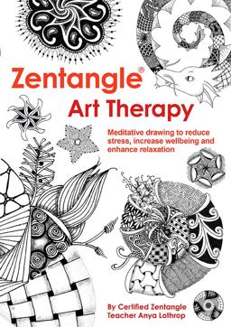 Zentangle Art Therapy  9781784941079 Front Cover