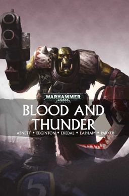Blood and Thunder  9781784964719 Front Cover