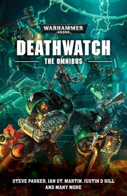 Deathwatch: the Omnibus  9781784966225 Front Cover