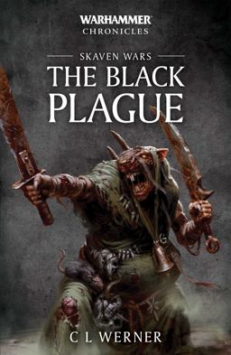 Skaven Wars: the Black Plague Trilogy