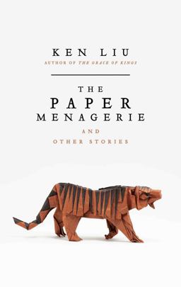 Paper Menagerie  9781784975692 Front Cover