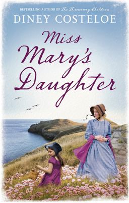 Miss Mary's Daughter  9781784976163 Front Cover