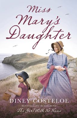 Miss Mary's Daughter  9781784976187 Front Cover