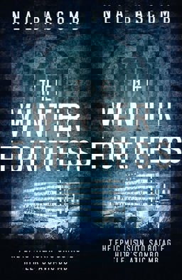 Winter Fortress The Epic Mission to Sabotage Hitler's Atomic Bomb  9781784977054 Front Cover