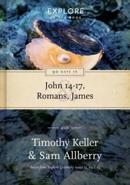 90 Days in John 14-17, Romans and James 90 Days in John 14-17, Romans and James