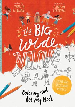 The Big Wide Welcome Art and Activity Book