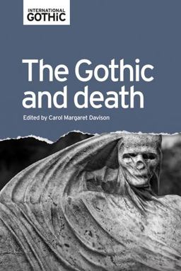 Gothic and Death  9781784992699 Front Cover