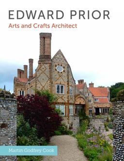 Edward Prior Arts and Crafts Architect  9781785000119 Front Cover