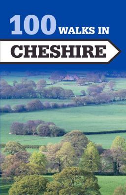 100 Walks in Cheshire
