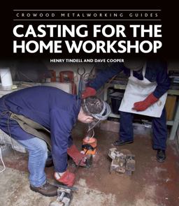 Casting for the Home Workshop:  9781785003530 Front Cover