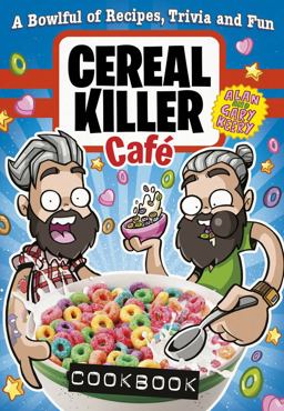 Cereal Killer Cafe Cookbook  9781785031625 Front Cover