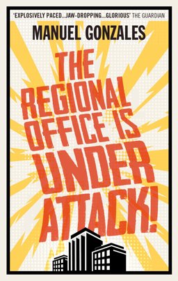 Regional Office Is under Attack! A Novel  9781785036019 Front Cover