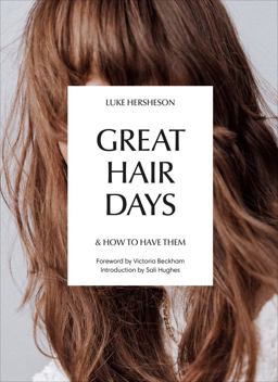 Great Hair Days &amp; How to Have Them  9781785038785 Front Cover