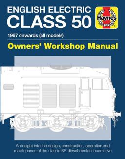 English Electric Class 50 1967 Onwards (all Models)  9781785210600 Front Cover