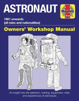 Astronaut 1961 Onwards (all Roles and Nationalities)  9781785210617 Front Cover