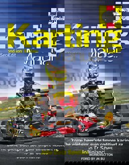 Karting Manual The Complete Beginner's Guide to Competitive Kart Racing 2nd 9781785211744 Front Cover